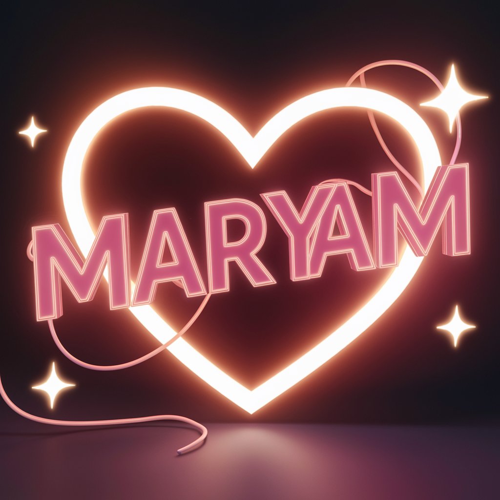 Maryam's name shines in neon within a heart outline, offering a lively and captivating effect."