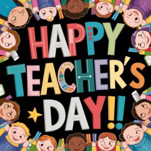 Bright and cheerful template featuring bold letters and joyful school-themed illustrations for Teacher's Day