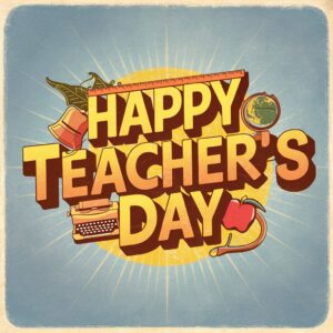 Retro Teacher's Day text in orange and brown, with a ruler 'T' and school bell 'a' on a blue background