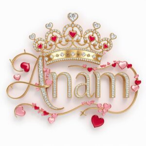 Opulent gold lettering of Anam, adorned with heart motifs and a radiant crown on a white background