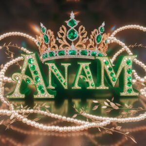 Luxurious Anam Name DP featuring emerald-green typography, golden tiara, and dazzling gemstones