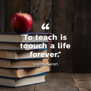 Books and apple image with the text: To teach is to touch a life forever