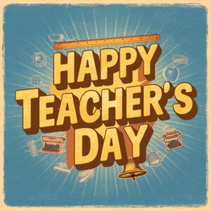 Vintage-style Happy Teacher's Day with a ruler and bell, in retro colors and a sunburst background."