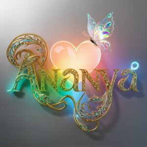 Ananya’s name DP with glowing golden letters and a whimsical glass butterfly floating nearby