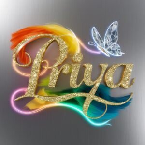 Colorful "Priya Name DP" featuring neon lights and a fluttering crystal-clear butterfly.